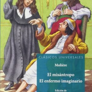 El misántropo El enfermo imaginario