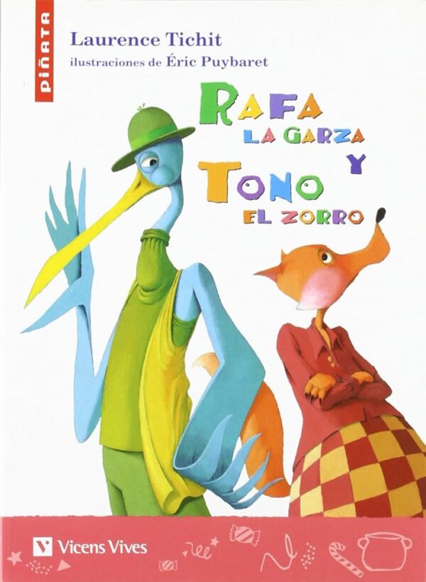 Rafa la garza y Tono el zorro