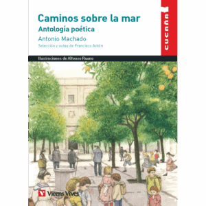 Caminos sobre la mar Antología poética