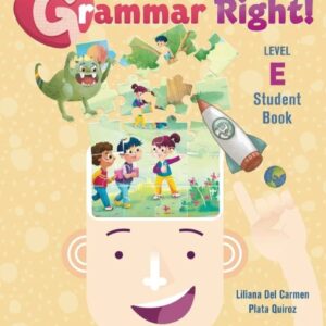 MEX P6 Grammar Right Level "E" Student Book, Editorial Pearson (mismo del año pasado) Whole Language MATERIAL OPCIONAL