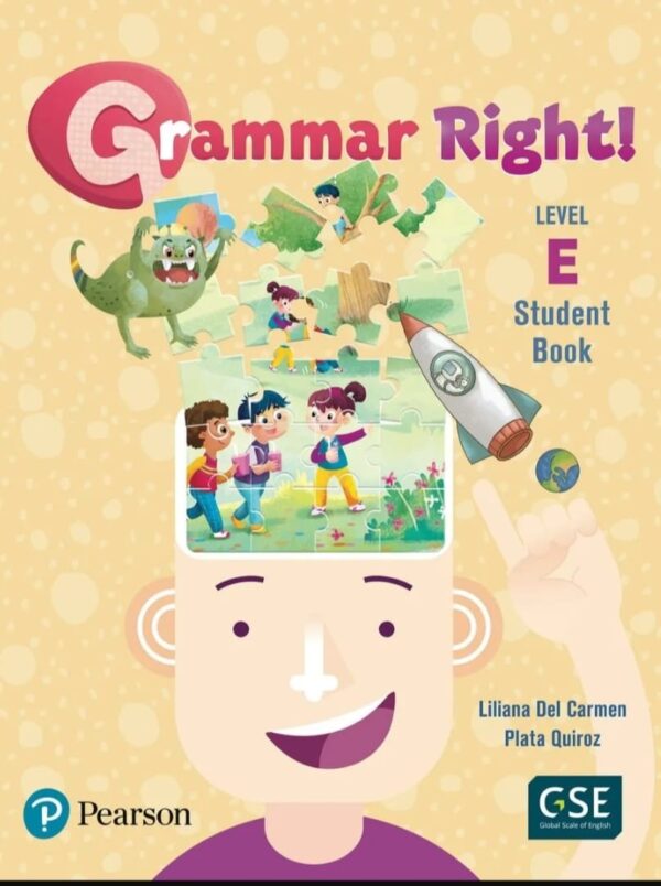 MEX P6 Grammar Right Level "E" Student Book, Editorial Pearson (mismo del año pasado) Whole Language MATERIAL OPCIONAL
